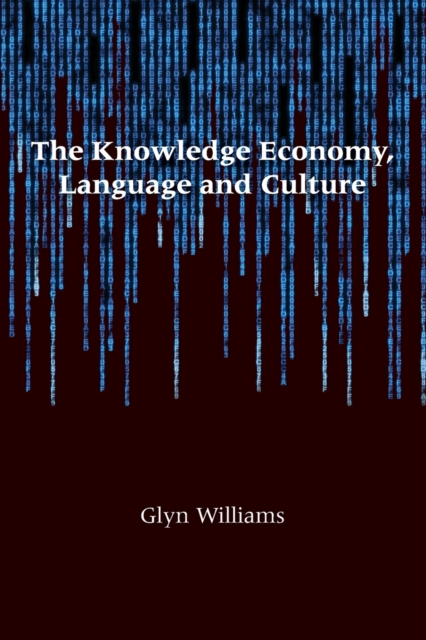 The Knowledge Economy, Language and Culture, Paperback / softback Book