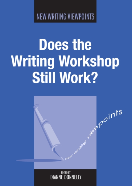 Does the Writing Workshop Still Work?, PDF eBook