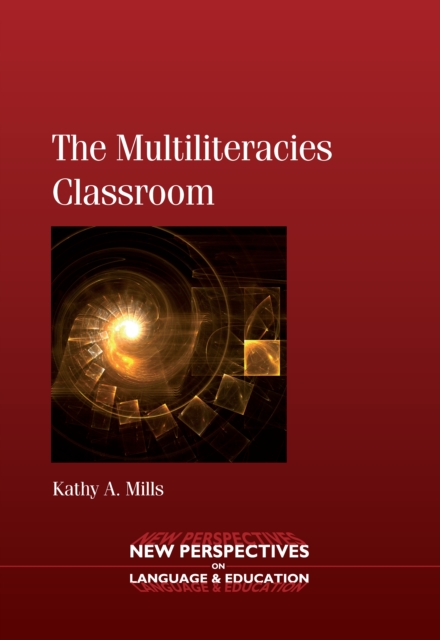 The Multiliteracies Classroom, PDF eBook