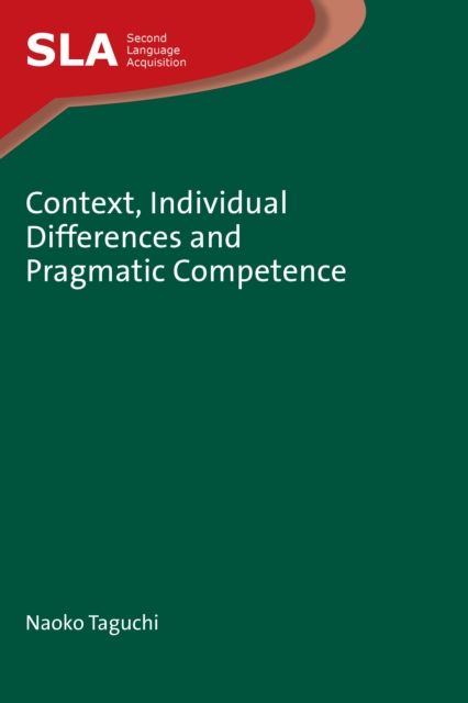 Context, Individual Differences and Pragmatic Competence, Paperback / softback Book