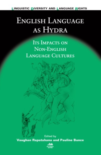 English Language as Hydra : Its Impacts on Non-English Language Cultures, PDF eBook