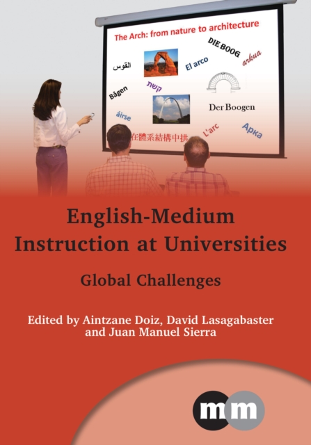 English-Medium Instruction at Universities : Global Challenges, Paperback / softback Book