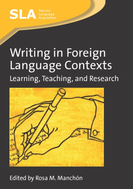 Writing in Foreign Language Contexts : Learning, Teaching, and Research, EPUB eBook