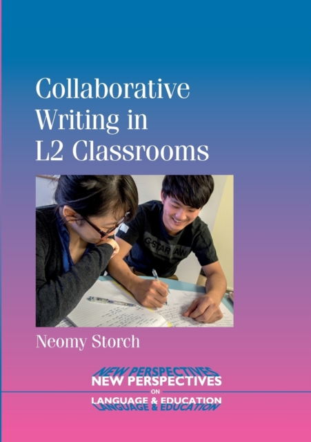 Collaborative Writing in L2 Classrooms, Paperback / softback Book