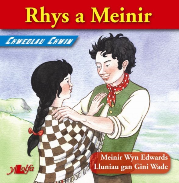 Chwedlau Chwim: Rhys a Meinir, Paperback / softback Book