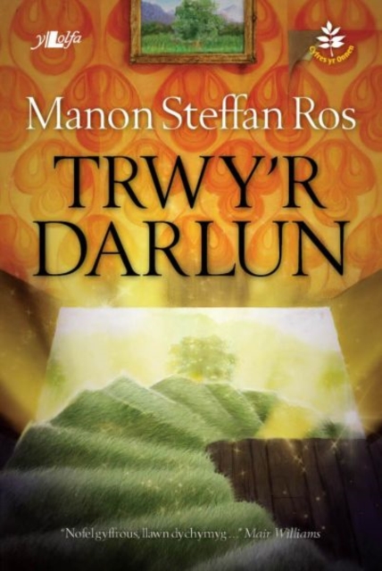Cyfres yr Onnen: Trwy'r Darlun, Paperback / softback Book