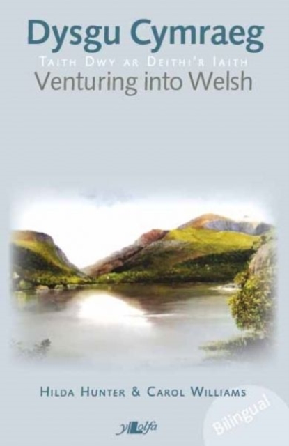 Dysgu Cymraeg ? Taith Dwy ar Deithi'r Iaith / Venturing into Welsh : Taith Dwy i Deithi'r Iaith / Venturing into Welsh, Paperback / softback Book