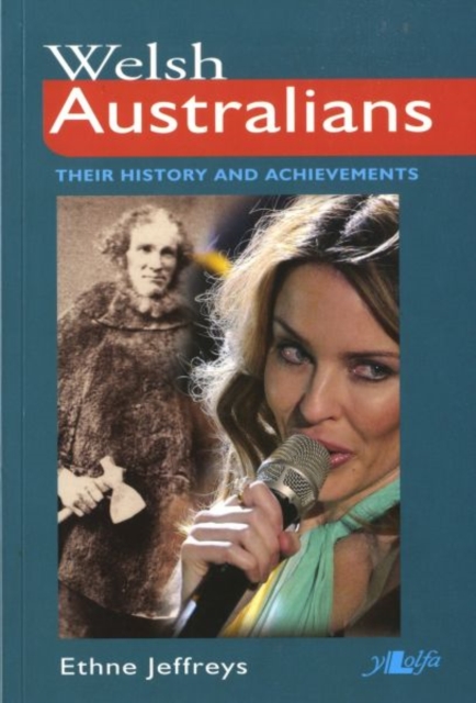 It's Wales: Welsh Australians ? Their History and Achievements, Paperback / softback Book