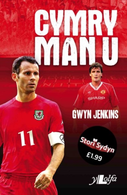 Stori Sydyn: Cymry Man U, Paperback / softback Book