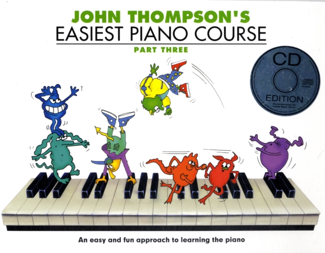 John Thompson's Easiest Piano Course : Part Three (Book And Audio), Paperback / softback Book