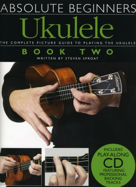 Absolute Beginners : Ukulele Book 2, Undefined Book