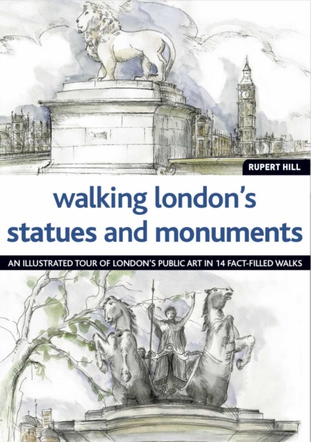 Walking Londons Statues and Monuments, Paperback / softback Book