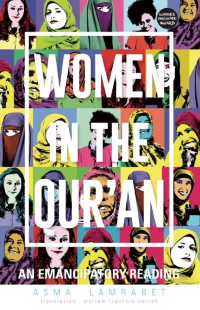 Women in the Qur'an : An Emancipatory Reading, Paperback / softback Book