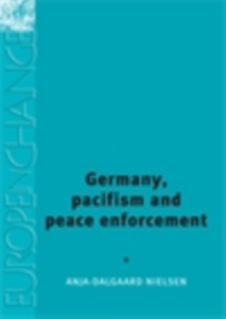 Germany, pacifism and peace enforcement, EPUB eBook