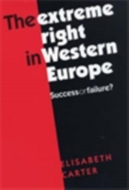 The extreme Right in Western Europe : Success or failure?, EPUB eBook
