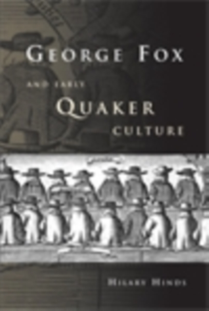 George Fox and Early Quaker Culture, EPUB eBook