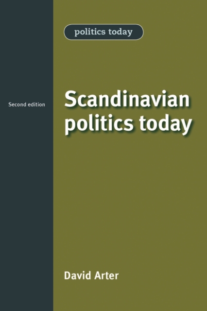 Scandinavian politics today : Second edition, EPUB eBook