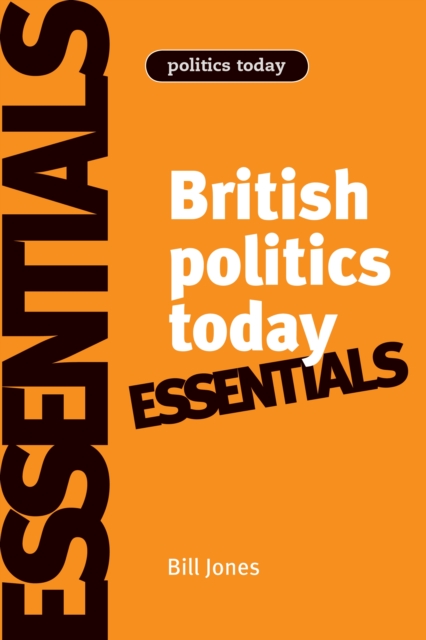British politics today: Essentials, EPUB eBook