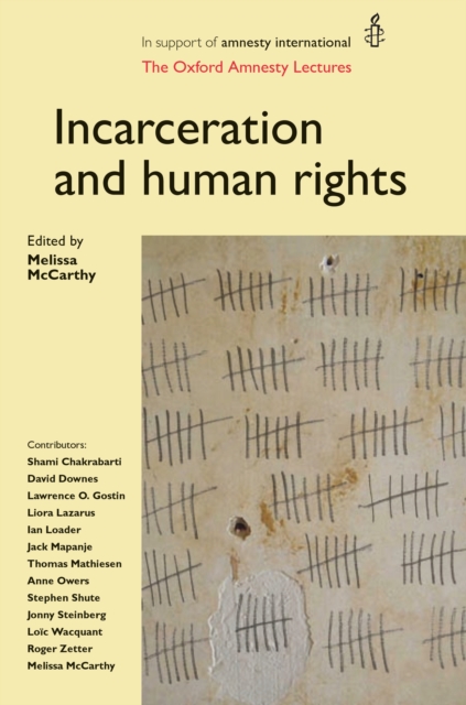 Incarceration and human rights : The Oxford Amnesty Lectures, EPUB eBook