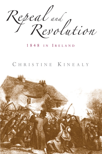 Repeal and revolution : 1848 in Ireland, EPUB eBook