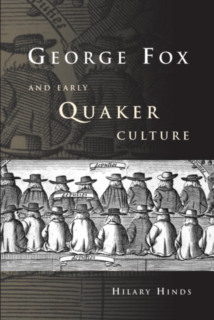 George Fox and Early Quaker Culture, EPUB eBook