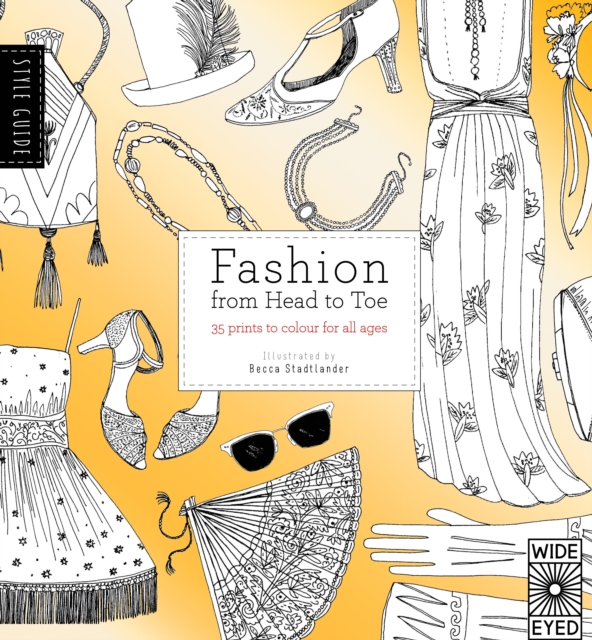 Style Guide : Fashion From Head to Toe, Paperback Book