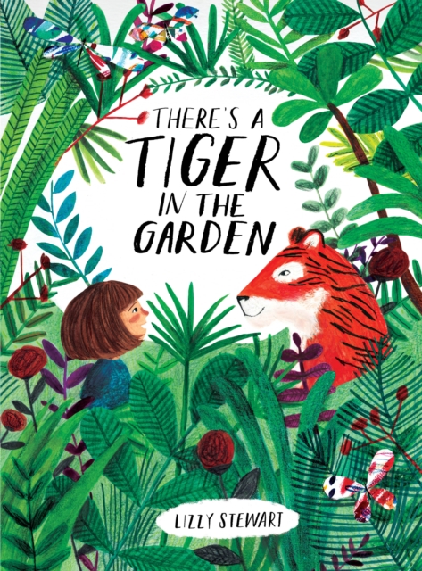There's a Tiger in the Garden, Paperback / softback Book