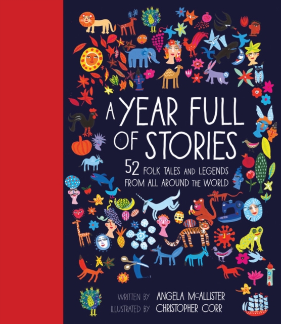 A Year Full of Stories : 52 Classic Stories from All Around the World, Hardback Book