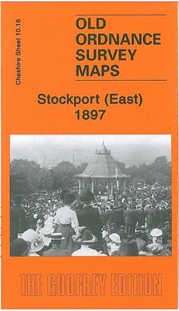 Stockport (East) 1897 : Cheshire Sheet 10.16, Sheet map, folded Book