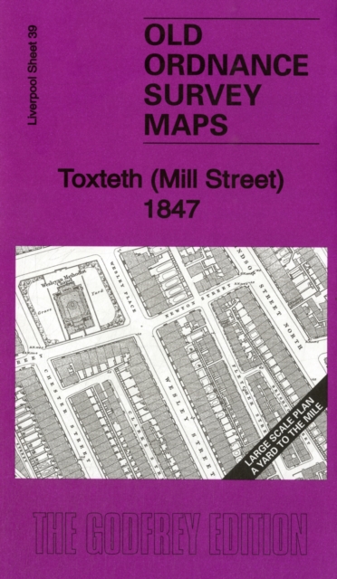 Toxteth (Mill Street) 1847 : Liverpool Large Scale Sheet 39, Sheet map, folded Book
