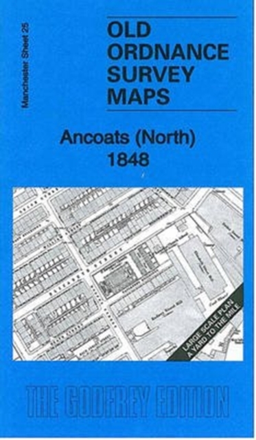 Ancoats (North) 1848 : Manchester Large Scale Sheet 25, Sheet map, folded Book