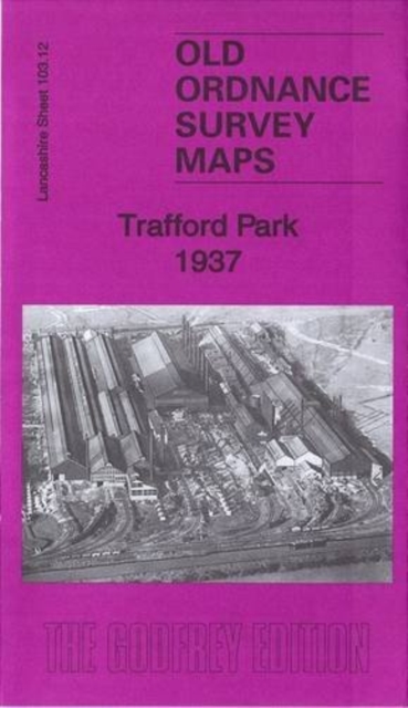 Trafford Park 1937 : Lancashire Sheet 103.12c, Sheet map, folded Book