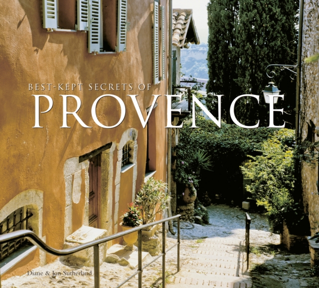 Best-Kept Secrets of Provence, Hardback Book