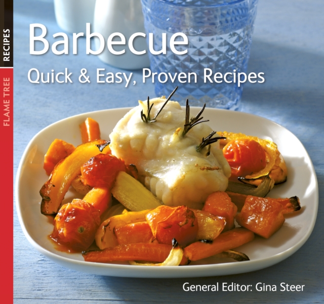 Barbecue : Quick & Easy Proven Recipes, Paperback Book