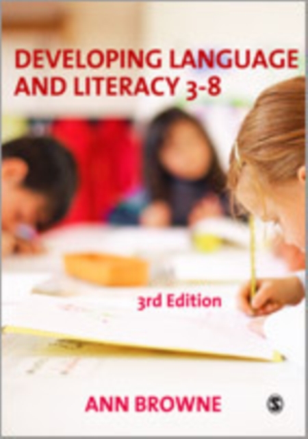 Developing Language and Literacy 3-8, Hardback Book