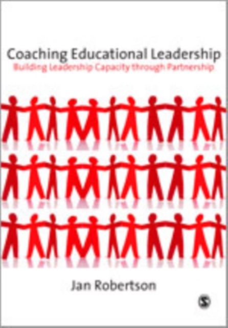 Coaching Educational Leadership : Building Leadership Capacity through Partnership, Hardback Book