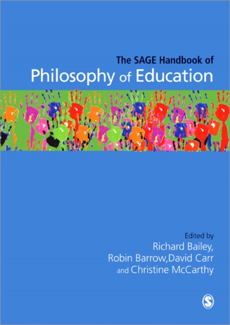 The SAGE Handbook of Philosophy of Education, Hardback Book