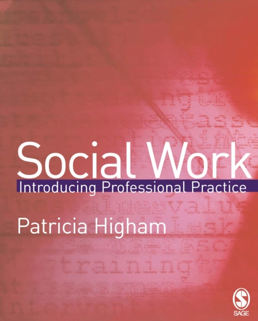 Social Work : Introducing Professional Practice, PDF eBook