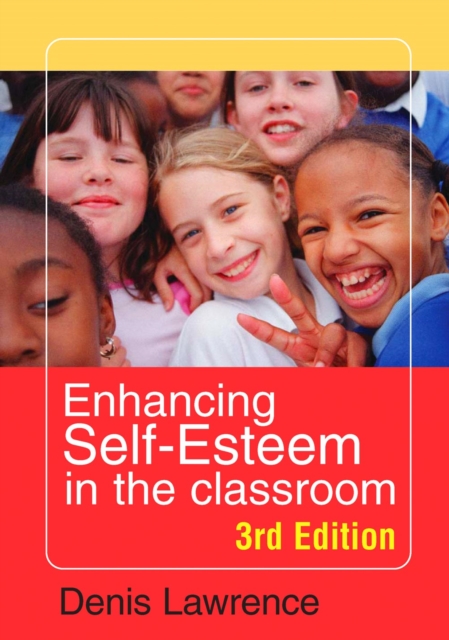 Enhancing Self-esteem in the Classroom, PDF eBook