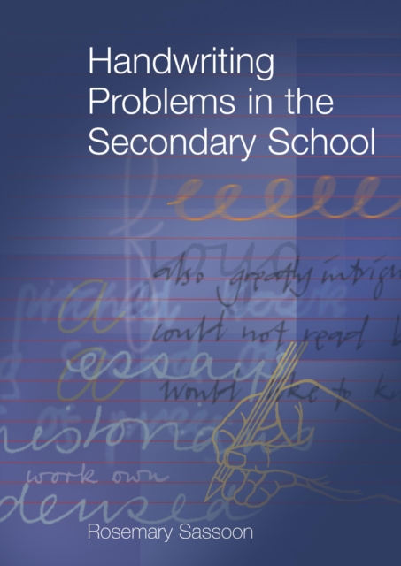 Handwriting Problems in the Secondary School, PDF eBook