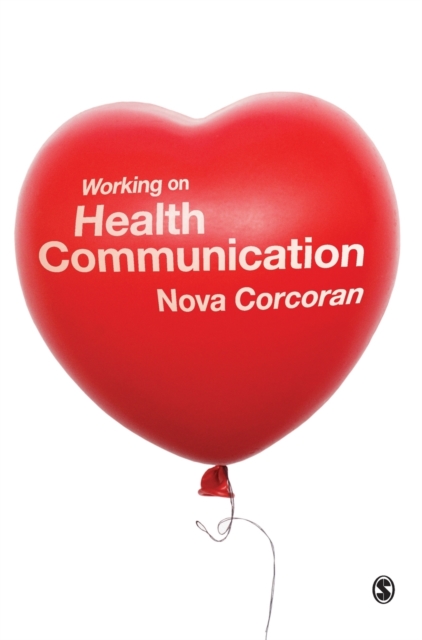 Working on Health Communication, Hardback Book