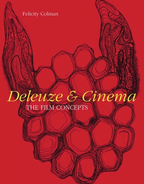 Deleuze and Cinema : The Film Concepts, Hardback Book