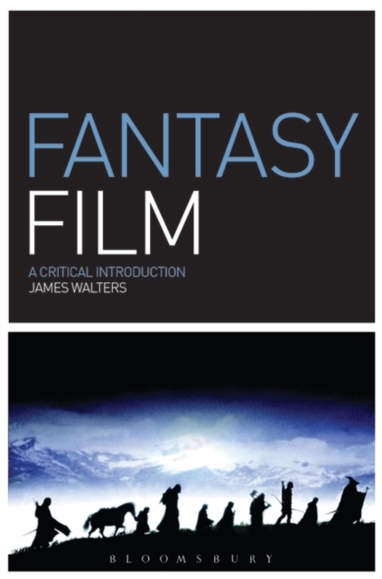Fantasy Film : A Critical Introduction, Paperback / softback Book