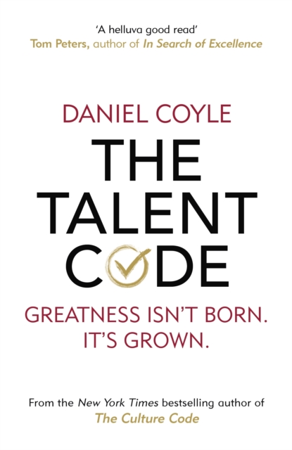 The Talent Code : Greatness isn't born. It's grown, Paperback / softback Book