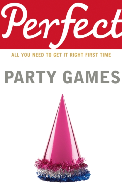 Perfect Party Games, Paperback / softback Book