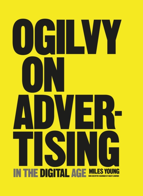 Ogilvy on Advertising in the Digital Age, Hardback Book