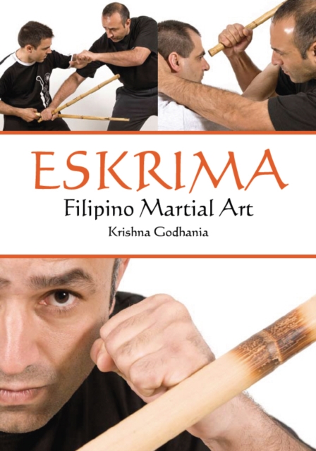 Eskrima : Filipino Martial Art, Paperback / softback Book