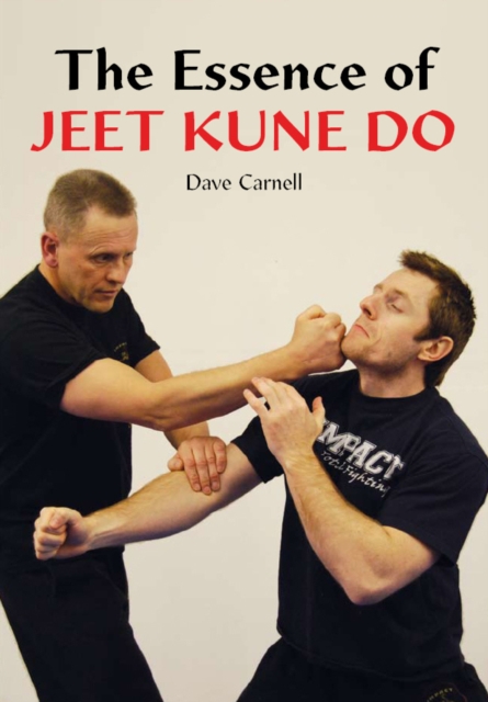 The Essence of Jeet Kune Do, Paperback / softback Book