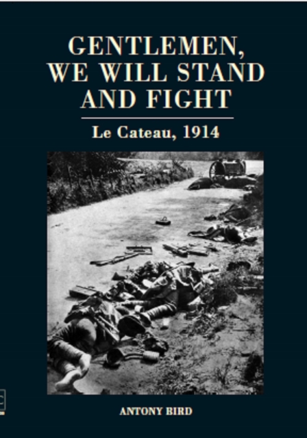 Gentlemen, We Will Stand and Fight, EPUB eBook