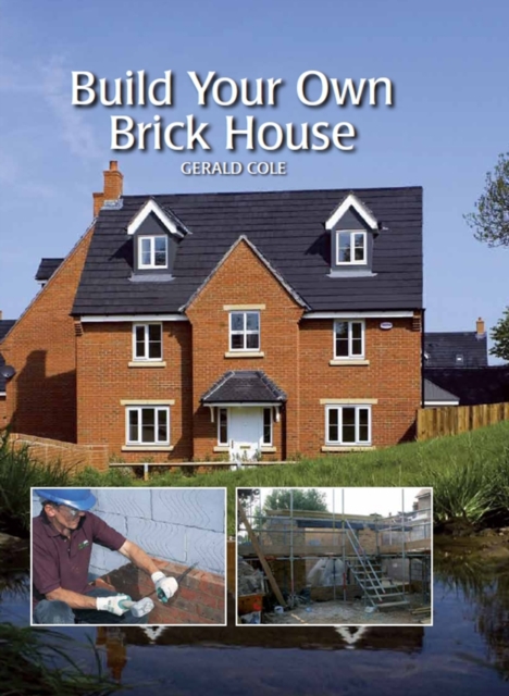 Build Your Own Brick House, Hardback Book
